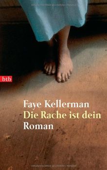 Die Rache ist Dein: Roman