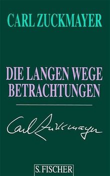 Die langen Wege: Betrachtungen