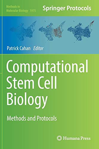Computational Stem Cell Biology: Methods and Protocols (Methods in Molecular Biology, Band 1975)