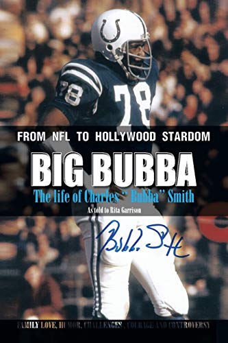 Big Bubba: The Life of Charles Bubba Smith