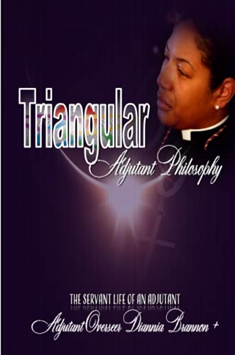 Triangular Adjutant Philosophy:The Servant Life of An Adjutant