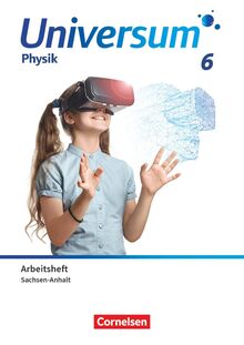 Universum Physik - Gymnasium Sachsen-Anhalt 2024 - 6. Schuljahr: Arbeitsheft