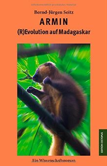 Armin: (R)Evolution auf Madagaskar (Edition Octopus)