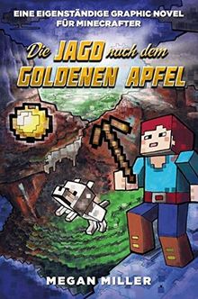 Die Jagd nach dem Goldenen Apfel: Graphic Novel für Minecrafter