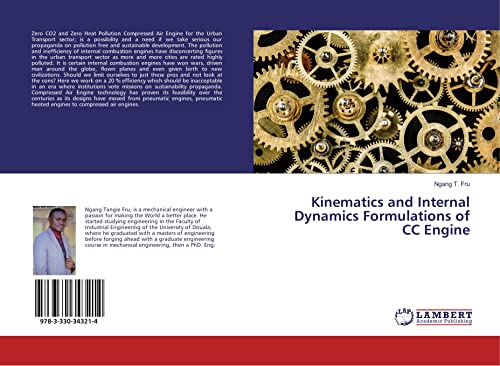 Kinematics and Internal Dynamics Formulations of CC Engine
