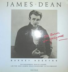 James Dean. Der Rebell von Hollywood