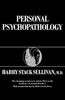 Personal Psychopathology: Early Formulations