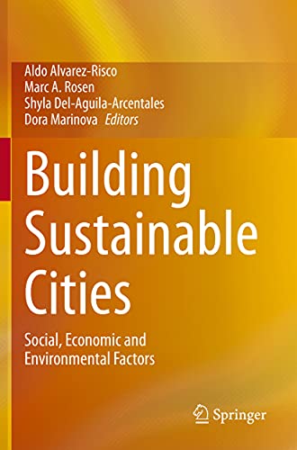 Building Sustainable Cities: Social, Economic and Environmental Factors