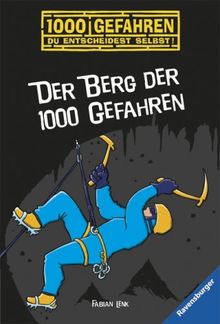 Der Berg der 1000 Gefahren