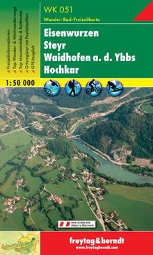 Freytag Berndt Wanderkarten, WK 051, Eisenwurzen - Steyr - Waidhofen a.d. Ybbs - Hochkar - Maßstab 1:50 000 (Canoeing Maps of Austria)