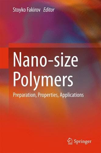 Nano-size Polymers: Preparation, Properties, Applications