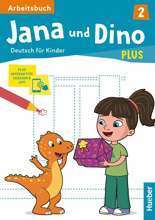 Jana und Dino PLUS 2: Deutsch für Kinder.Deutsch als Fremdsprache / Arbeitsbuch plus interaktive Version