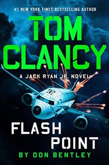 Tom Clancy Flash Point (A Jack Ryan Jr. Novel, Band 10)