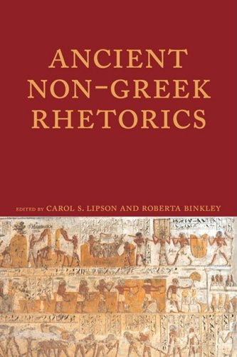 Ancient Non-Greek Rhetorics (Lauer Series in Rhetoric and Composition)