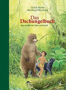 Das Dschungelbuch: Neu erzählt für Klein und Groß