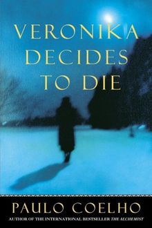 Veronika Decides To Die Von Paulo Coelho