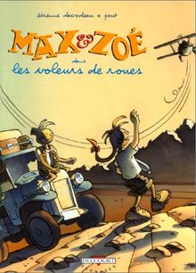 Max et Zoé. Vol. 1. Les voleurs de roues