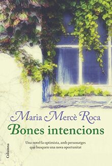 Bones intencions (Clàssica)