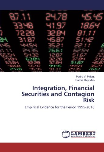 Integration, Financial Securities and Contagion Risk: Empirical Evidence for the Period 1995-2016