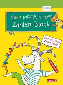 Schlau für die Schule: Mein MEGA dicker Zahlen-Block: für Vorschulkinder und Erstklässler im Alter von 5 bis 7 Jahren