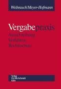 Vergabepraxis, Ausschreibung, Verfahren, Rechtsschutz