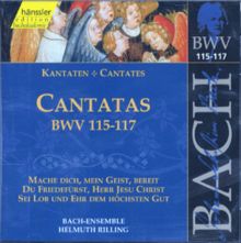 Edition Bachakademie Vol. 37 (Geistliche Kantaten Bwv 115-117)