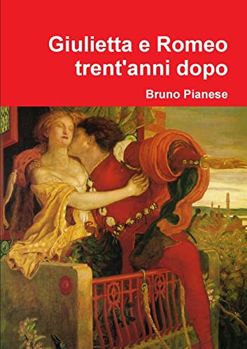 Giulietta e Romeo trent'anni dopo