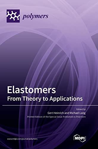 Elastomers: From Theory to Applications