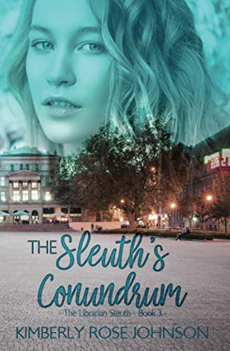 The Sleuths Conundrum (The Librarian Sleuth, Band 3)