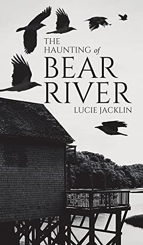 The Haunting of Bear River