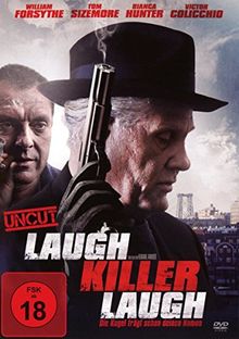 Laugh Killer Laugh - Die Kugel trägt schon deinen Namen (uncut)