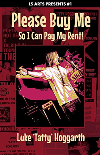 Please Buy Me So I Can Pay My Rent! (Ls Arts Presents:, Band 1)