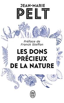 Les dons précieux de la nature
