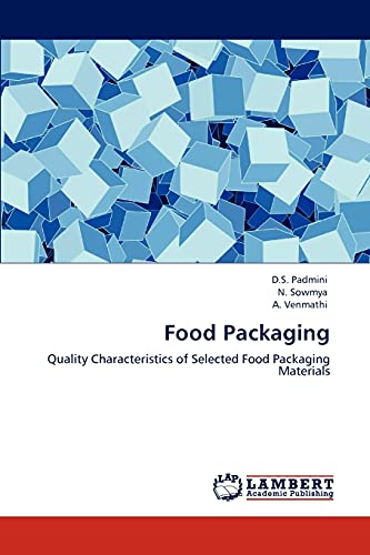 Food Packaging: Quality Characteristics of Selected Food Packaging Materials