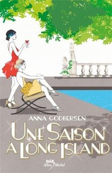 Tout ce qui brille. Vol. 2. Une saison à Long Island