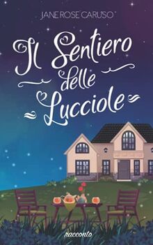 Il Sentiero delle Lucciole