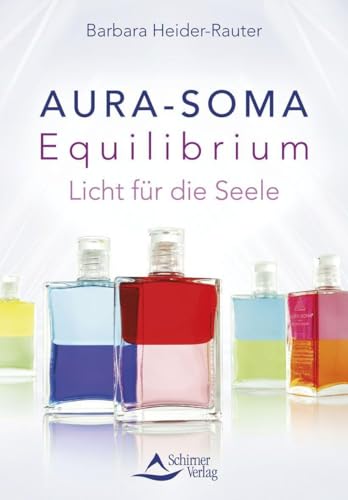 Aura-Soma Equilibrium - Barbara Heider-Rauter Kartoniert (TB)