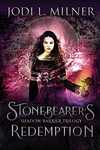 Stonebearer's Redemption (Shadow Barrier Trilogy)