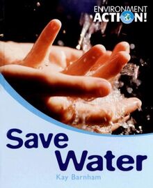 Save Water (Environment Action!)