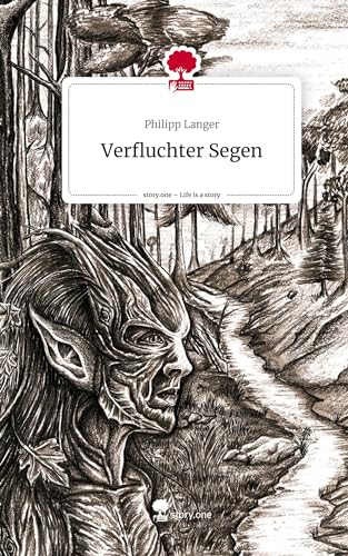 Verfluchter Segen. Life is a Story - story.one
