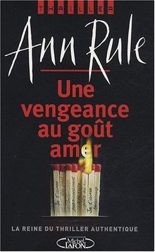 Une vengeance au goût amer