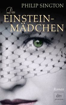 Das Einstein-Mädchen: Roman