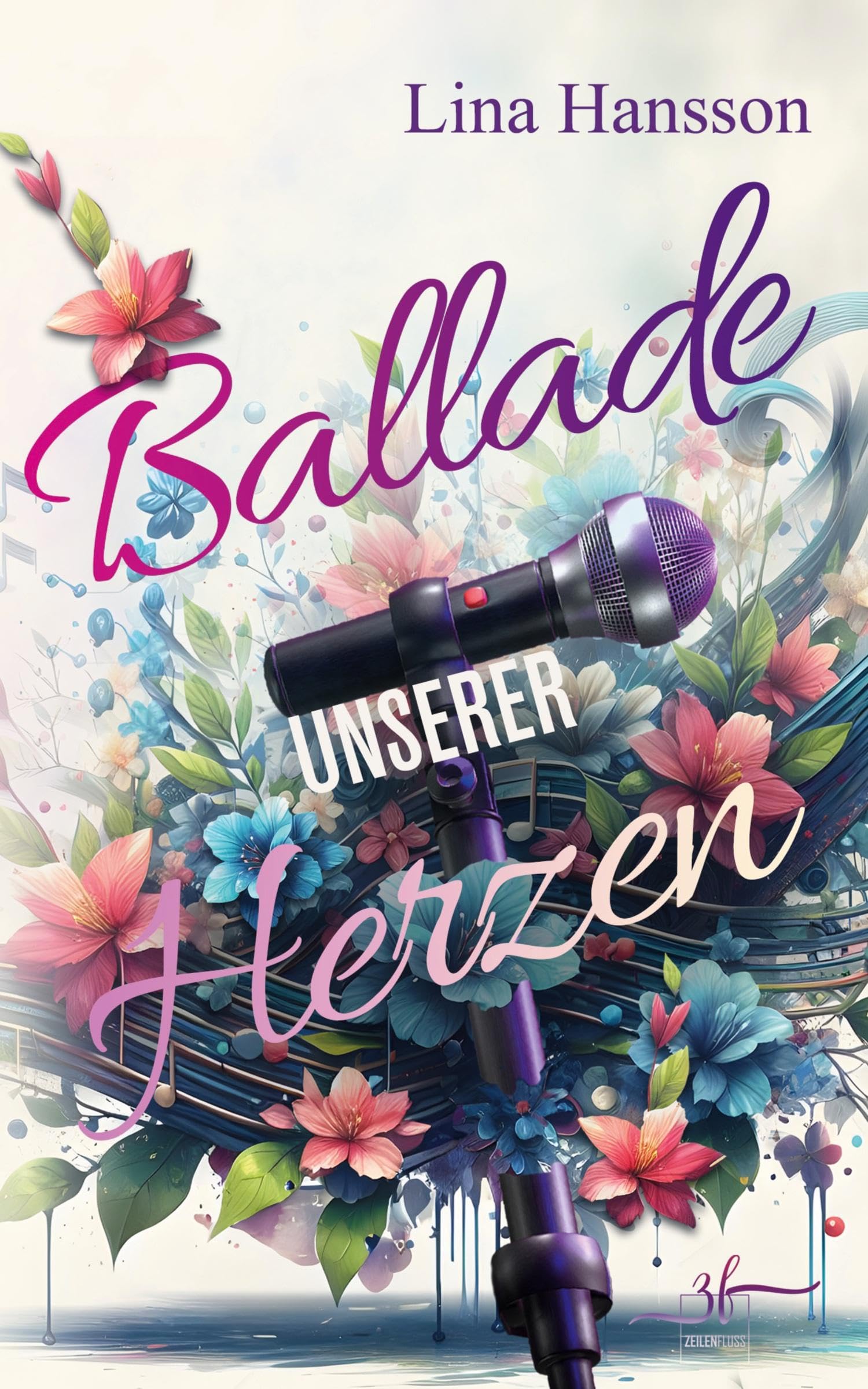 Ballade unserer Herzen: Bewegende Rockstar Romance über verpasste Chancen und Neuanfänge (Rockstar-Herzen, Band 2)