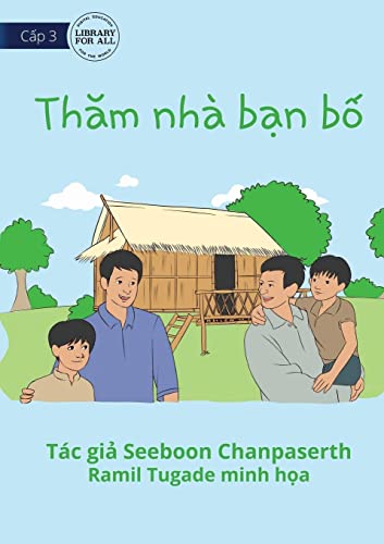 A Visit To My Father's Friend's House - Th¿m nhà b¿n b¿