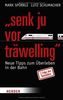 "Senk ju vor träwelling": 2. Folge - Neue Tipps zum Überleben in der Bahn