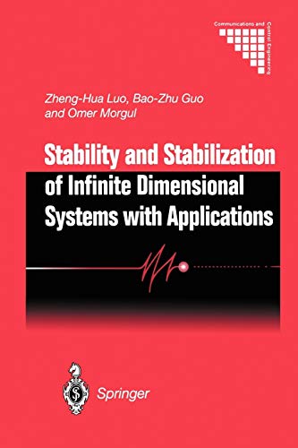 Stability and Stabilization of Infinite Dimensional Systems with Applications (Communications and Control Engineering)