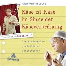 Käse ist Käse im Sinne der Käseverordnung: Die kuriosesten juristischen Definitionen