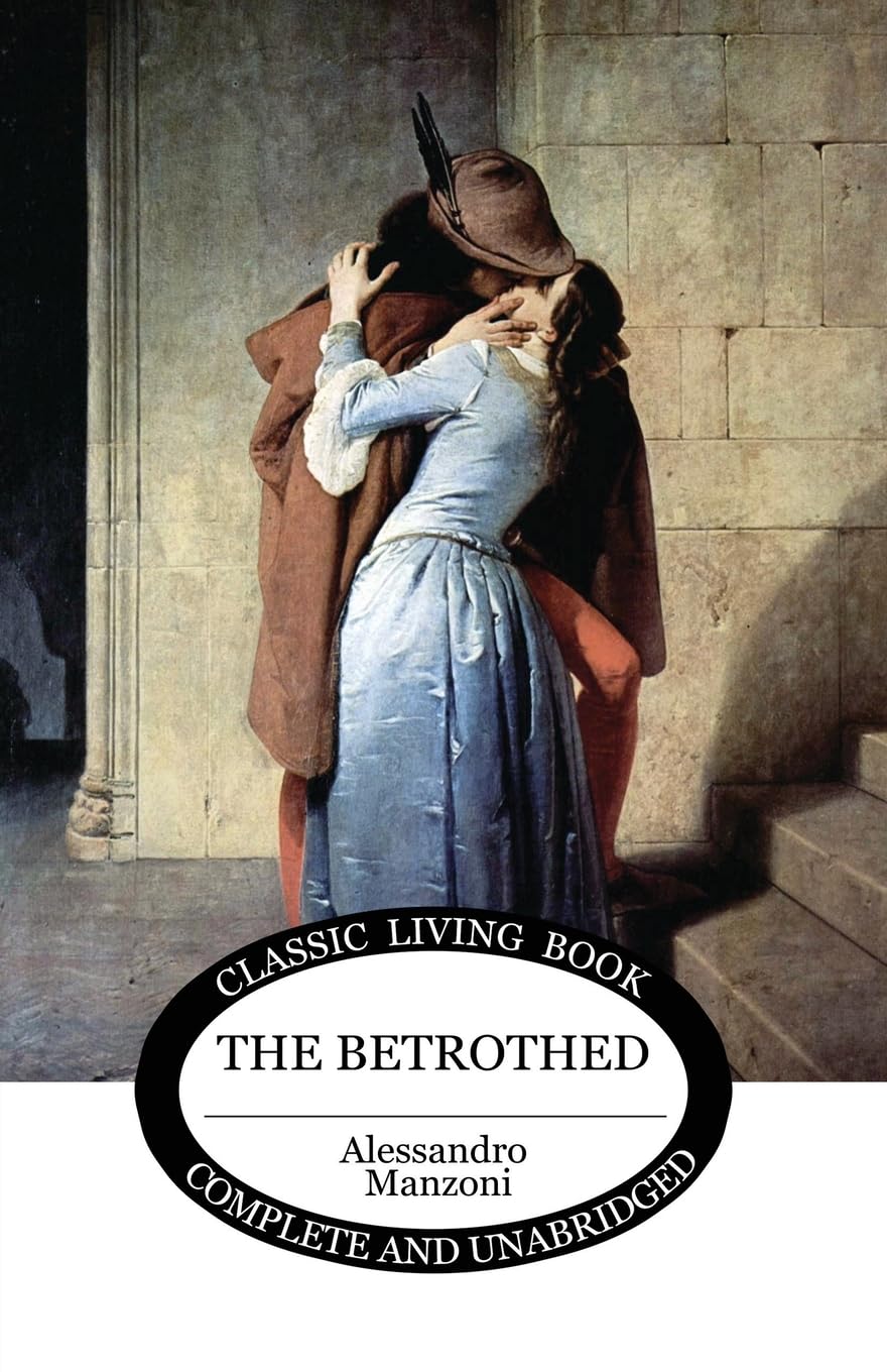 Alessandro Manzoni The Betrothed