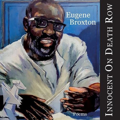 Innocent On Death Row: Poems