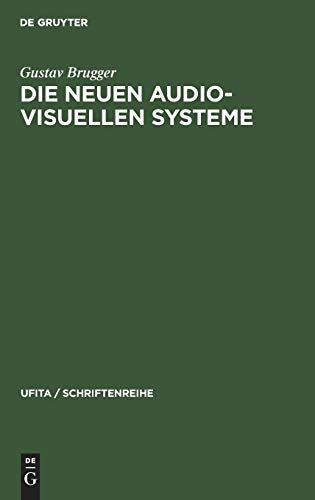 Die neuen audio-visuellen Systeme: Begriffsbestimmung und rechtliche Beurteilung insbesondere des sog. “Kassettenfernsehens” und der “Bildplatte” (UFITA / Schriftenreihe, 40, Band 40)